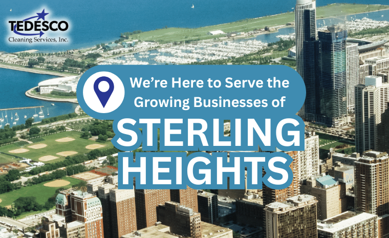 TCS Blog 72 – Sterling Heights New Biz Supporting Sterling Heights Growth: Janitorial Services for New Businesses